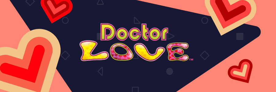 Doctor Love Spielautomat Casino