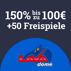 Lavadome Casino Wilkommen Neue Bonus