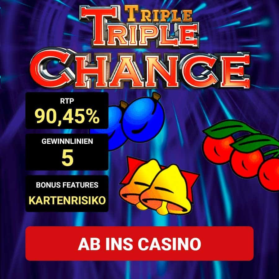 Triple Triple Chance Slot_Bonus Angebot